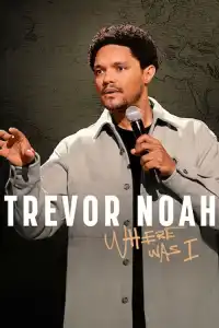 LK21 Nonton Trevor Noah: Where Was I (2023) Film Subtitle Indonesia Streaming Movie Download Gratis Online